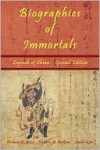 Biographies of Immortals - Legends of China - Special Edition - Herbert Allen Giles, Lionel Giles, Frederic Balfour