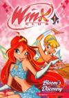 Winx Club Bloom's Discovery - VIZ Media