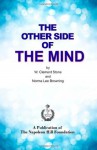 The Other Side of the Mind - W. Clement Stone, Norma Lee Browning