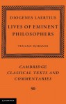 Lives of Eminent Philosophers - Diogenes Laertius, Tiziano Dorandi