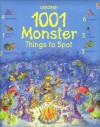 1001 Monster Things To Spot - Gill Doherty, Teri Gower