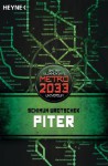 Piter: METRO 2033-Universum - Schimun Wrotschek, Matthias Dondl