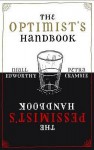 The Optimist's Handbook: A Companion to Hope; The Pessimist's Handbook: A Companion to Despair - Niall Edworthy