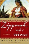 Zipporah, Wife of Moses - Marek Halter