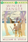 Winter Danger (Odyssey Classic) - William O. Steele