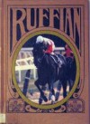 Ruffian - Dorothy Callahan, Howard Schroeder