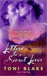 Letters to a Secret Lover (Avon Romance) - Toni Blake