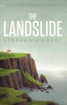 The Landslide - Stephen Gilbert, Andrew Doyle