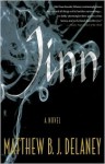 Jinn: A Novel - Matthew B.J. Delaney