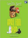 April Fool Dead - Carolyn Hart, Kate Reading