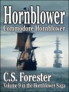 Commodore Hornblower (Hornblower Saga; Vol 9) - C.S. Forester