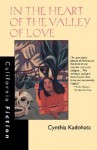 In the Heart of the Valley of Love - Cynthia Kadohata