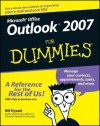 Outlook 2007 for Dummies - Bill Dyszel