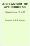 Quaestiones 1.1 2.15 - Alexander, R.W. Sharples