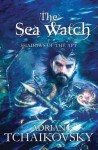 The Sea Watch - Adrian Tchaikovsky