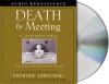 Death by Meeting: A Leadership Fable - Patrick Lencioni