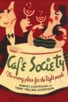 Cafe Society: The wrong place for the Right People - Barney Josephson, Dan Morgenstern, Terry Trilling-Josephson