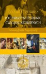 Co zabrać ze sobą? Po czwartym tygodniu ćwiczeń duchowych - Józef Augustyn SJ