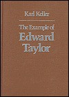 Example of Edward Taylor - Karl Keller