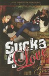 Sucka 4 Love - Geo