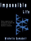 Impossible Life - Michelle Campbell