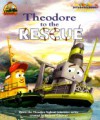 Theodore to the Rescue (Jellybean Books(R)) - Mary Man-Kong, Ken Edwards