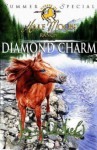 Horses of Half-Moon Ranch: Summer Special: Diamond Charm (Horses of Half Moon Ranch) - Jenny Oldfield
