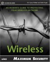 Maximum Wireless Security [With CDROM] - Cyrus Peikari, Seth Fogie