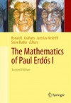 The Mathematics of Paul Erd?s I - Ronald L. Graham, Jaroslav Nešet?il, Steve Butler