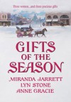 Gifts of the Season: A Gift Most RareChristmas CharadeThe Virtuous Widow (Harlequin Historical) - Miranda Jarrett, Lyn Stone, Anne Gracie