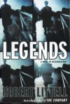 Legends: A Novel of Dissimulation - Robert Littell