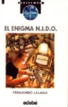 El enigma N.I.D.O. - Fernando Lalana, Miguel Calatayud