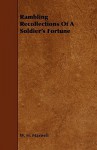 Rambling Recollections of a Soldier's Fortune - W.H. Maxwell