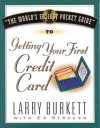 The World's Easiest Pocket Guide to Getting Your First Credit Card - Larry Burkett, Ken Save, Ed Strauss