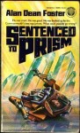 Sentenced To Prism - Alan Dean Foster