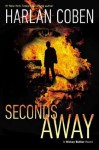 Seconds Away (Book Two): A Mickey Bolitar Novel - Harlan Coben