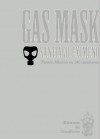 Gas Mask - Santiago Eximeno