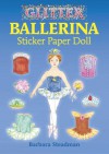 PAPER DOLLS: Glitter Ballerina Sticker Paper Doll - NOT A BOOK