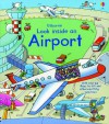 Look Inside an Airport (Board Book) - Rob Lloyd Jones