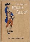 The Story of Ethan Allen, the Green Mountain Boy - Percy Keese Fitzhugh