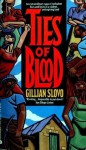 Ties of Blood - Gillian Slovo