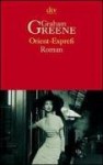 Orient-Expreß - Graham Greene, Gerhard Beckmann