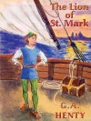 The Lion of Saint Mark - G.A. Henty