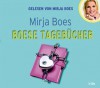 Boese Tagebücher - Mirja Boes