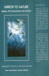 Mirror to Nature: Drama, Psychoanalysis and Society - Margaret Rustin, Michael Rustin