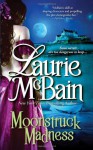 Moonstruck Madness (Casablanca Classics) - Laurie McBain