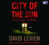 City of the Sun - David Levien