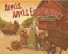 Apples, Apples Everywhere!: Learning about Apple Harvests - Robin Koontz, Nadine Takvorian