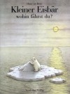 Little Polar Bear = Le Voyage De Plume - Hans de Beer