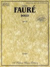 Dolly Suite, Op. 56 (1 Piano/4 Hands) (Belwin Classic Library) - Gabriel Faure